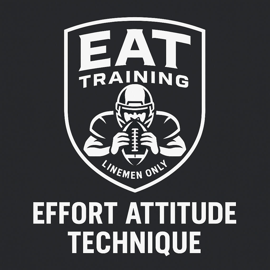 Effort Attitude and Technique training for football linemen Socal kids rely on EAT T